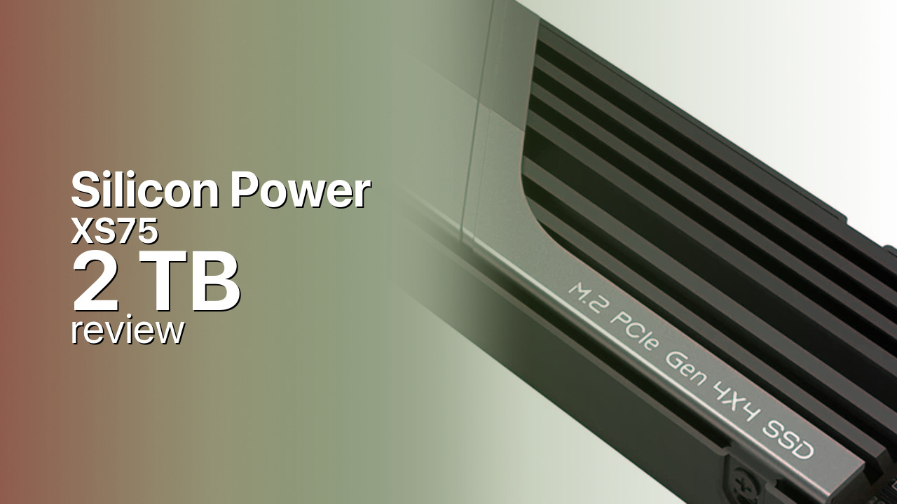 Silicon Power XS75 2TB Review — Full-Speed Gen4 Under a Big Heatsink