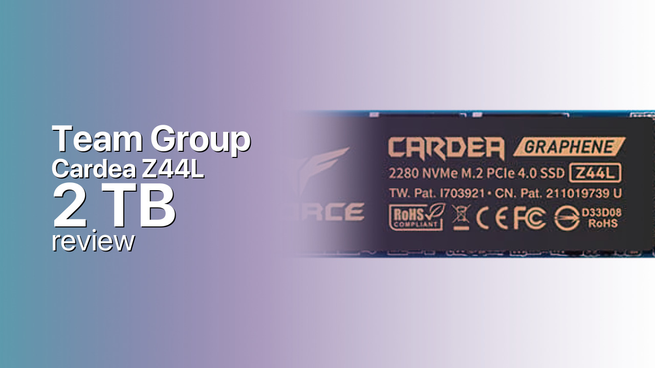 TeamGroup Cardea Z44L 2TB Review — Big Capacity, Small Budget TeamGroup Cardea Z44L 2TB Review — Big Capacity, Small Budget