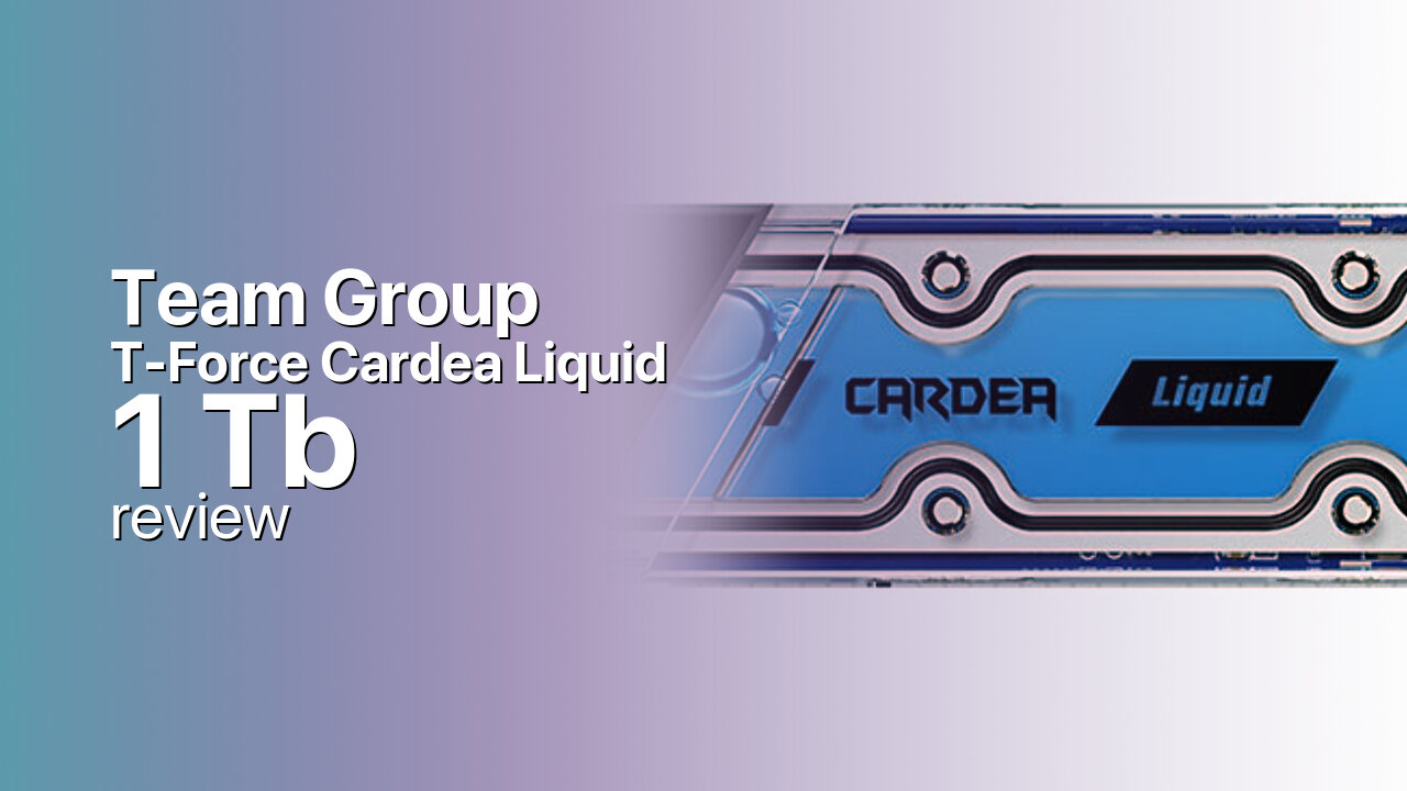 Team Group T-Force Cardea Liquid 1Tb SSD detailed specifications