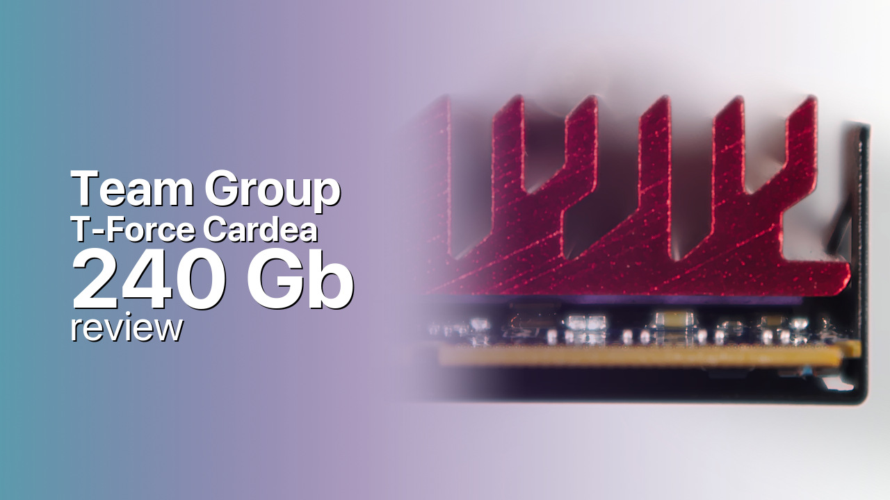 Team Group T-Force Cardea 240Gb SSD technical specifications