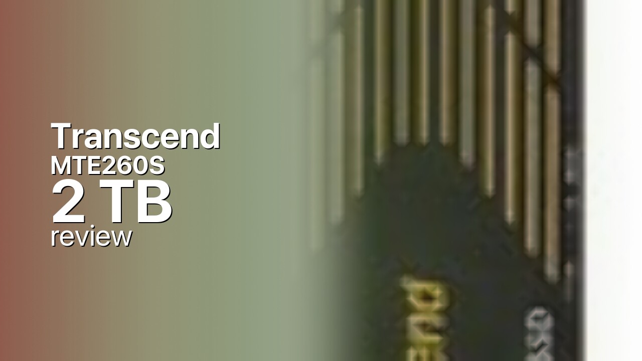 Transcend MTE260S 2 TB: A Silicon Motion Gen5 SSD Transcend MTE260S 2 TB: A Silicon Motion Gen5 SSD