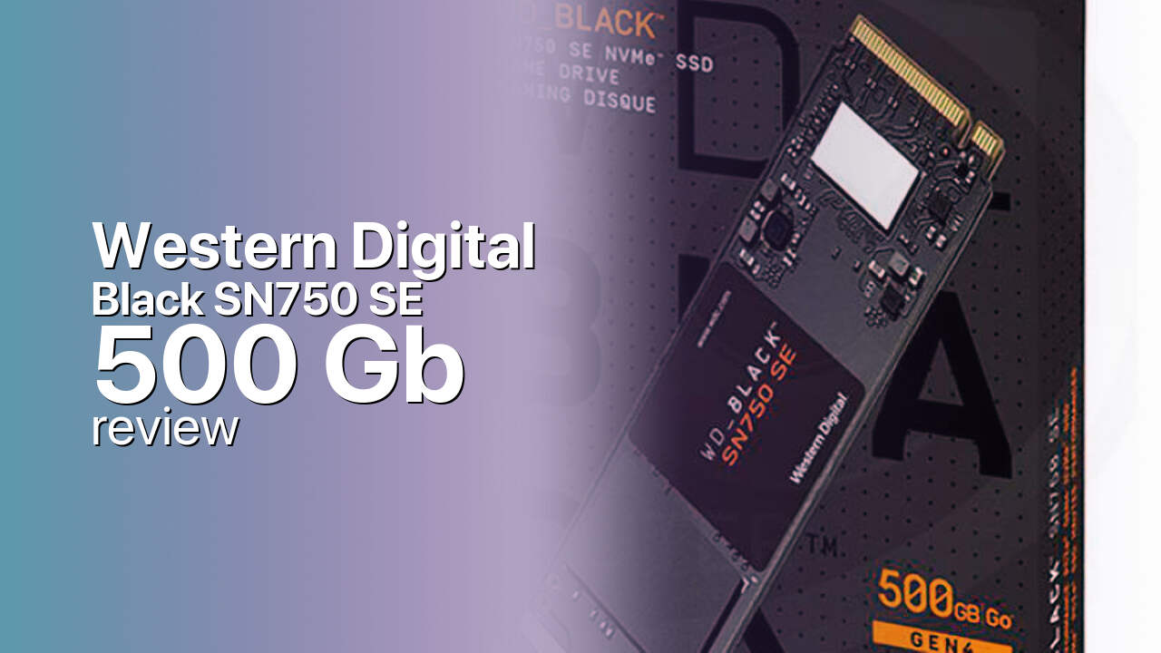 Western Digital Black SN750 SE 500Gb NVMe tech specs