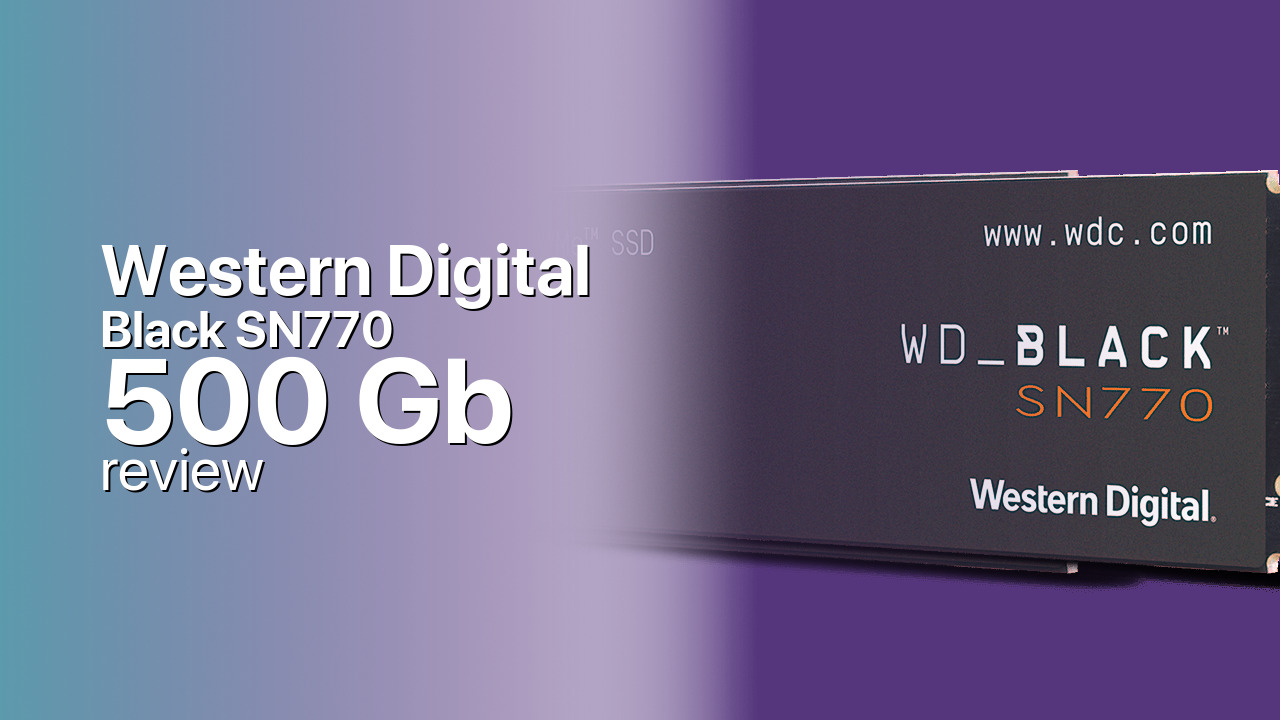 Western Digital Black SN770 500Gb NVMe specs
