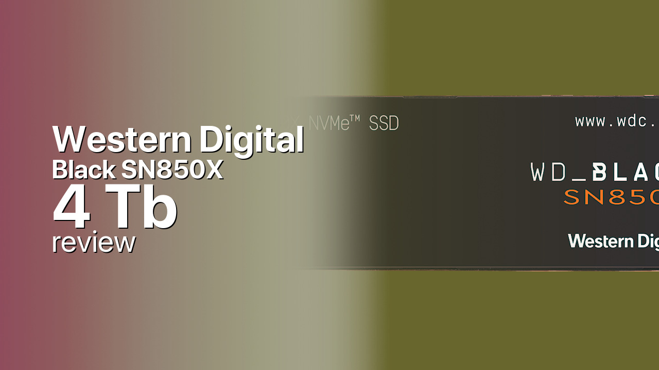 Western Digital Black SN850X 4Tb NVMe detailed specs