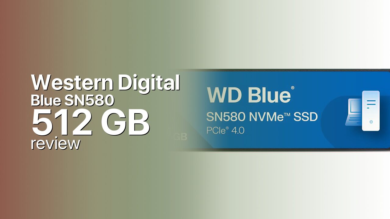Western Digital Blue SN580 512GB Review — WD's Budget Gen4 Entry Rung