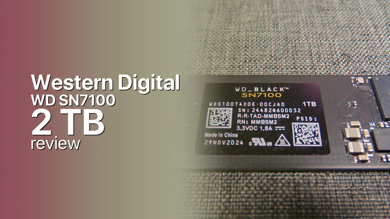 Western Digital WD SN7100 2TB Review — Cool, Quiet, Consistent Western Digital WD SN7100 2TB Review — Cool, Quiet, Consistent