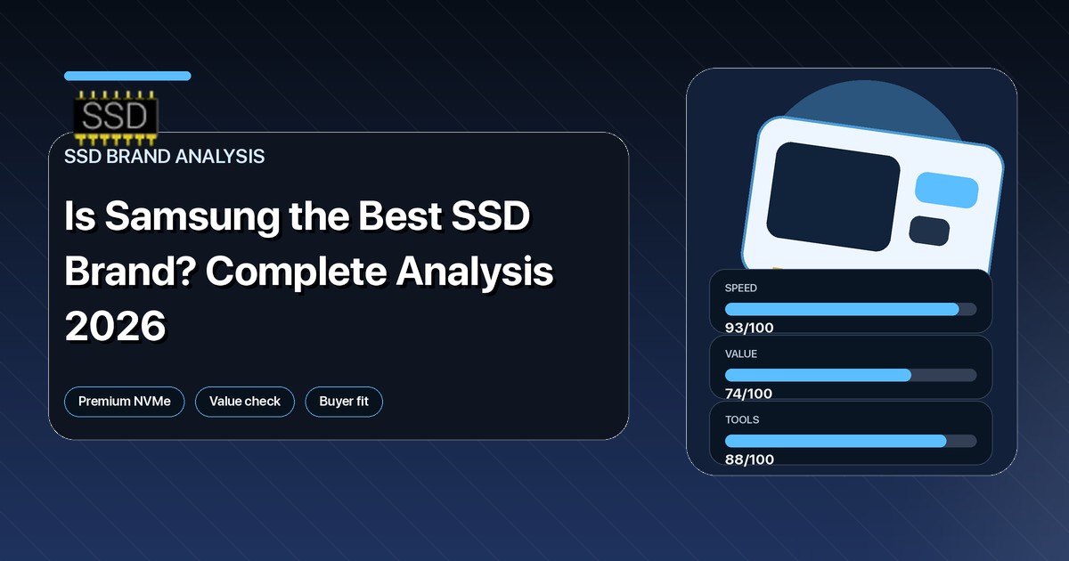 Is Samsung the Best SSD Brand? Complete Analysis 2026 featured image